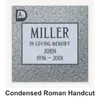 Condensed Roman Handcut carved in granite